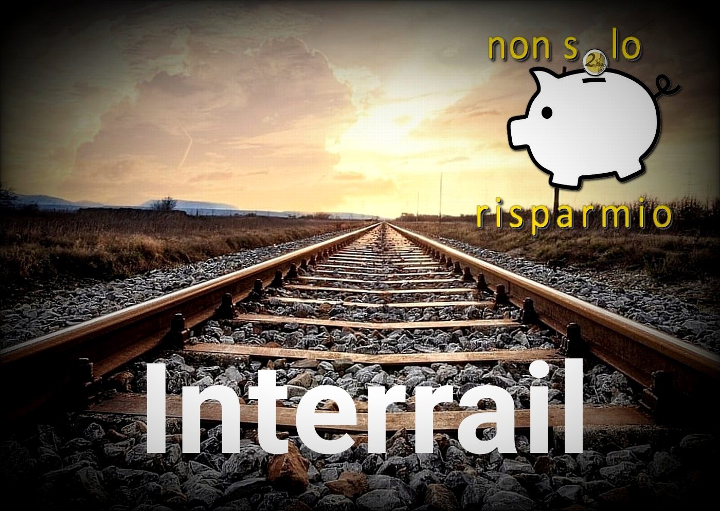 Viaggiare con l'Interrail (by NonSoloRisparmio)