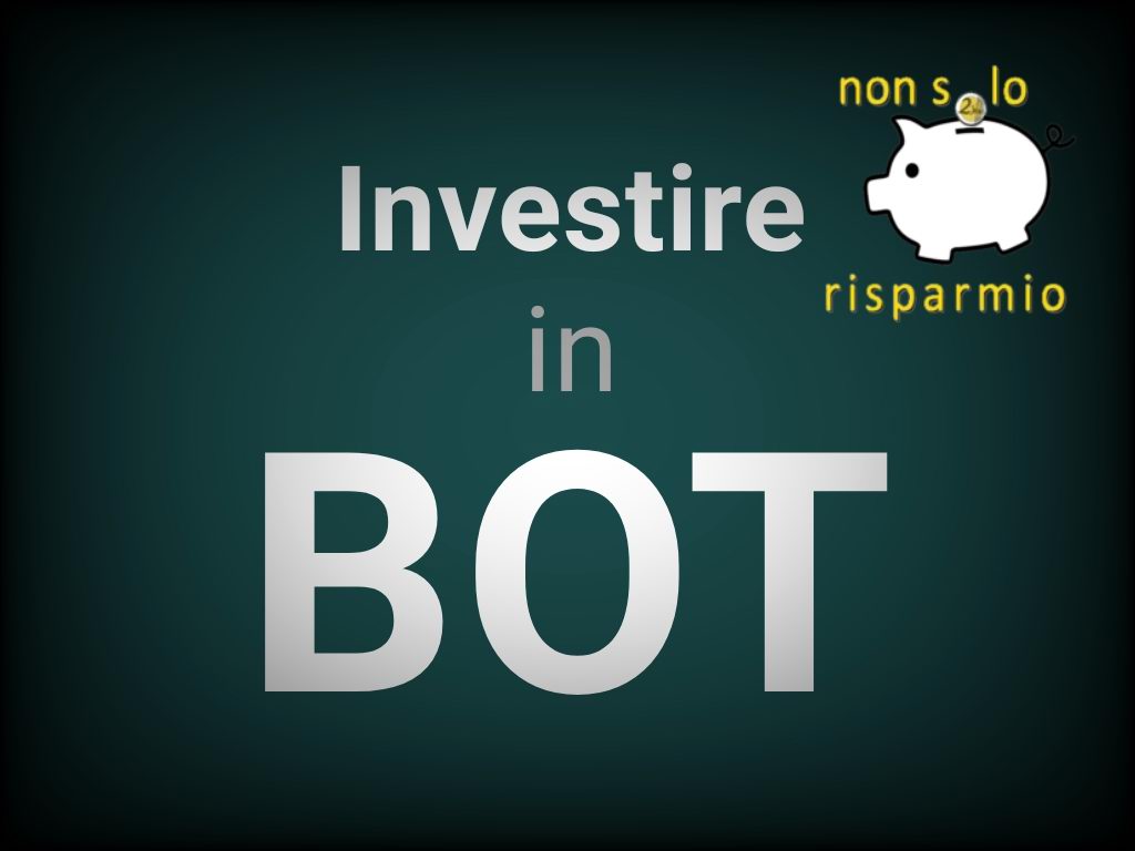 Investire in BOT